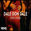Don Omar - Dale Don Dale