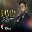 Ramay - Ne Düşündün