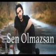 İsmail YK - Sen Olmazsan