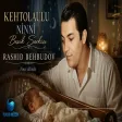 Rashid Behbudov - Kehtalaulau Ninni