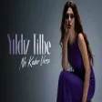 Yıldız Tilbe - Ne Kadar Varsa