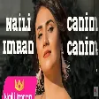 Naili Imran - Canim Canim 2020