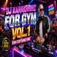 Dj Karkknight - For Gym Vol 1 (Non Stop DJ Mix)