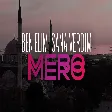 MERO - Ben Elimi Sana Verdim (INDIR)
