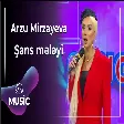 Arzu Mirzəyeva - Şans mələyi
