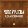 Alejandro Fernández - Nube Viajera