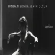 Bundan Sonra Senin Olsun | Psychedelic Anatolian LapMusica