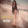 Gamze  Ökten - DOSTUM