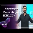 Ceyhun Qala - Dostumla gedirəm