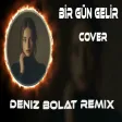 Deniz Bolat - Bir Gün Gelir