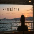 Sebebi Yar Adını Duyunca İçim Durmuyor Anatolian LapMusica