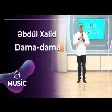 Əbdül Xalid - Dama-dama