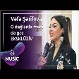 Vəfa Şərifova - O dağlarda məni də gəz