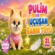 Pulim Ve Uçuşan Sabır Tüyü