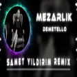 Demetello - Mezarlık ( Samet Yıldırım Remix )
