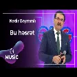 Nadir Bayramlı - Bu həsrət