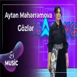 Aytən Məhərrəmova - Gözlər