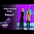 Ofelya & Rəvan & Orxan - Popurri