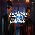 Escápate Conmigo - Wisin, Ozuna Baby, conmigo tú te vas