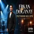 Erkan Doğanay - Unutamam Asla Seni