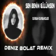 Deniz Bolat - Sen Benim Gülümsen