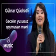 Gülnar Qüdrətli - Gecələr yuxusuz qoymusan məni
