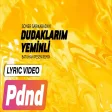 Soner Sarıkabadayı, Batuhan Pesen - Dudaklarım Yeminli (Batuhan Pesen Remix)
