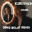 Deniz Bolat - Gözlerinde Esir Kaldım