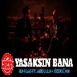 Barlas ft. Abdullah Özdoğan - Yasaksın Bana