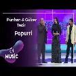 Pünhan & Gülzar & Tacir - Popurri