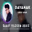 Çağatay Akman - Dayanak ( Samet Yıldırım Remix )