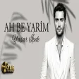 Ah Be Yarim - Yaşar İpek