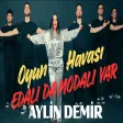 Aylin Demir - Edalı da Modalı Yar Oyun Havası