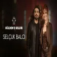 Gülden'e Geldik - SELÇUK BALCI