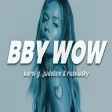KAROL G, Judeline, rusowsky - BbY WOW Letra