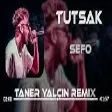 Sefo - Tutsak  ( Taner Yalçın Remix )