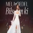 Mela Bedel - Bilsem Ki (Onur Colak Remix)