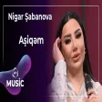 Nigar Şabanova - Aşiqəm
