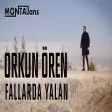 Orkun Ören - Fallarda Yalan