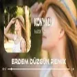 Nadide Sultan - Konyalım ( Erdem Düzgün Remix )