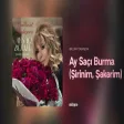 Brilliant Dadaşova - Ay Saçı Burma (Şirinim, Şəkərim)