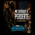 Alejandro Fernández - Me Dediqué a Perderte