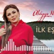 Ulviyye Namazova - İlk Esqim  2021 (YUKLE)