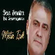 Metin Işık - Tek Gerçeğimsin