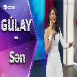 Gülay Zeynallı - Sən