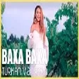 Türkan Vəlizadə - Baxa Baxa  2021 (YUKLE)