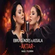 Ah Yar Çağırsan Gelmem Mi ? ( Halil Yıldırım Remix ) Ebru Gündeş X Assala - Aktar