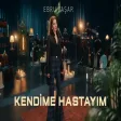 Ebru Yaşar - Kendime Hastayım