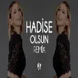 Hadise - Olsun ( Fatih Yılmaz REMİX )