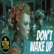 DJ Josh - Don't Wake Up